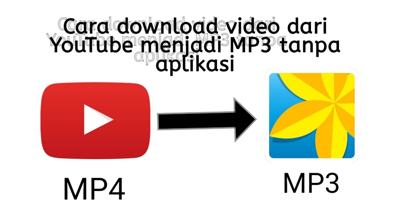 CARA DOWNLOAD VIDEO YOUTUBE MENJADI MP3 - YouTube