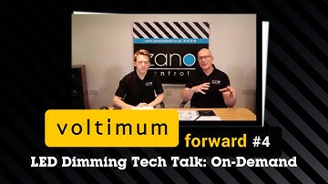 Zano Controls - LED Dimming Tech Talk Voltimum Forward 4th Edition