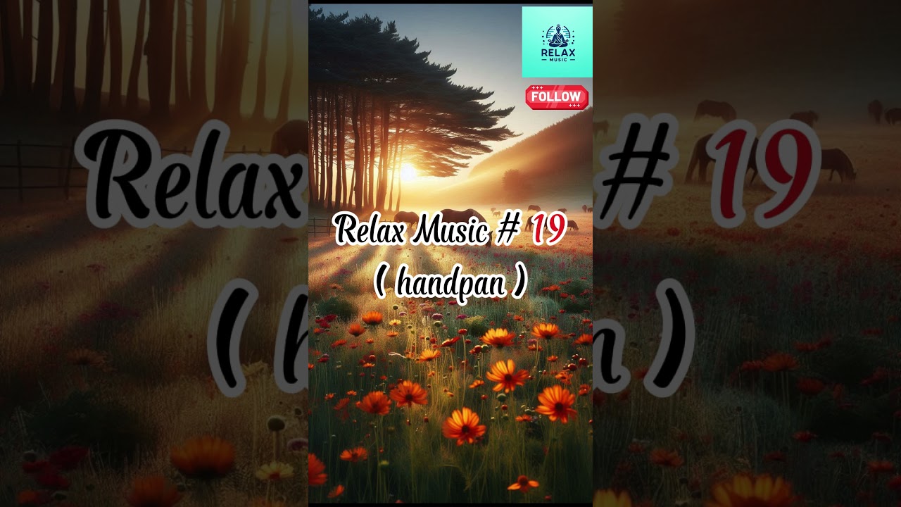 Relax Music # 19   ( handpan )    