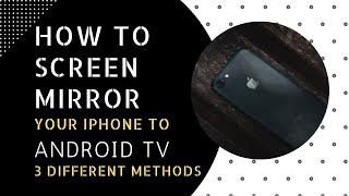 Screen Mirror iPhone to Android TV - 3 Different Methods screenshot 5