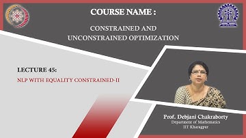 Lecture 45 : NLP with Equality Constrained-2