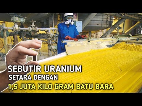 Video: Mengapa Uranium digunakan dalam reaktor nuklir?