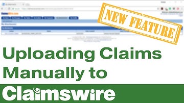 How to Upload Claims Manually through Claimswire - New Verification