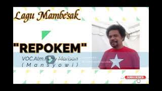 Lagu Mambesak ''REPOKEM'' Alm Ferry Marisan Terjemahan Bahasa Indonesia