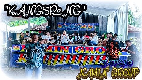 KANGSRENG || JAIPONG NAMIN GROUP ~banceuy