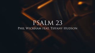 Phil Wickham - Psalm 23 ft. Tiffany Hudson | Piano Karaoke Demo Version [Key of C]