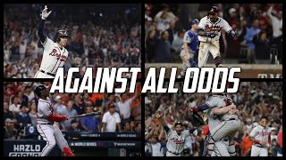 MLB | Against All Odds - The 2021 Atlanta Braves