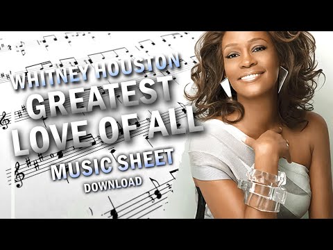 Whitney Houston - Greatest Love Of All | Piano Score (Sheet Music)