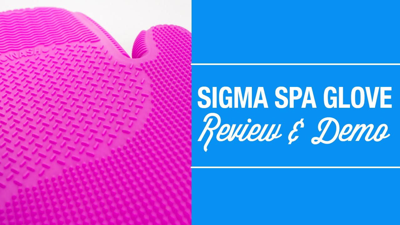 Sigma Spa Glove Review