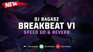 DJ BreakBeat V1 ( Speed Up & Reverb ) 🎧