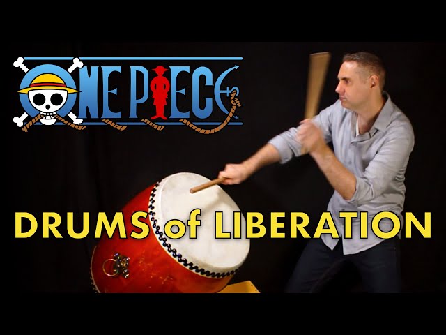 I Play the Drums of Liberation! | One Piece class=