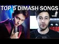 Top 5 Dimash Kudaibergen Songs - My Favourites List