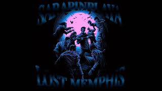 Sarapinplaya Lost Memphis Slow Version