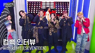 [EN/JP] '컴백 인터뷰' with 세븐틴 (SEVENTEEN) #엠카운트다운 EP.794 | Mnet 230427 방송