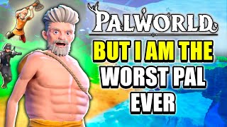 Palworld but I am the worst Pal ever by Call Me Kevin 713,434 views 3 months ago 27 minutes