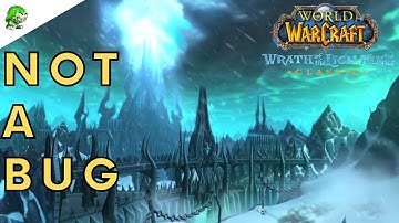 Wotlk Classic Not a Bug