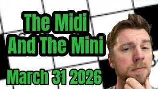 Getting some order around here! - NYT Mini and NYT Midi - March 31 2026 New York Times Crossword