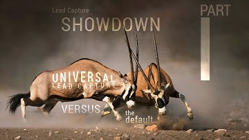 Universal Lead Capture VS Trade Show Default Lead Capture - PT I