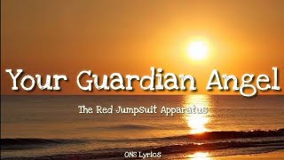 The Red Jumpsuit Apparatus - Your Guardian Angel (Lyrics)