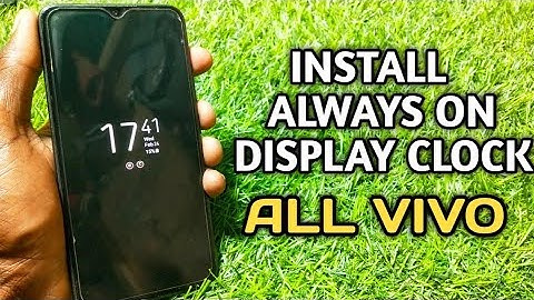 Install new always on display clock style on any vivo mobile