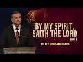 By my spirit saith the lord part 2  live