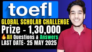 Toefl Global Scholar Challenge 2nd Edition | Toefl reading practice test with answers | exam pattern