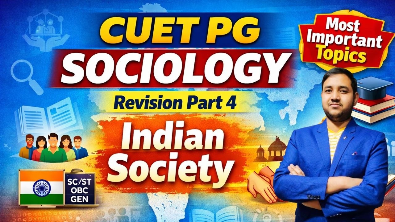 CUET PG Sociology | Revision Part 4 | Indian Society