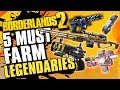 5 Must Farm Legendaries - Borderlands 2 Legendary Farming Guide