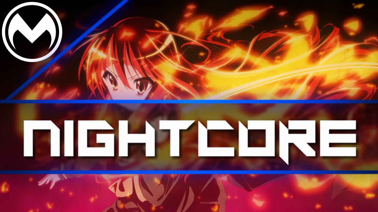 ▶[Nightcore] - Pyromania