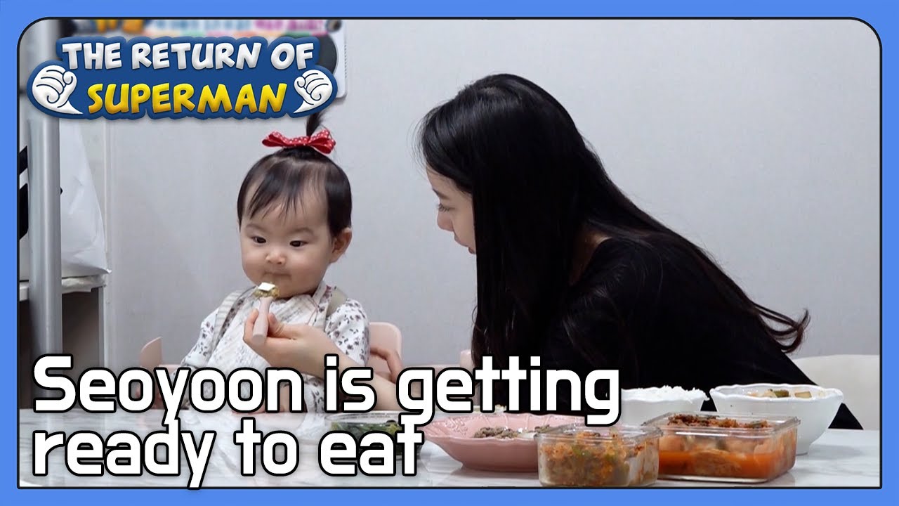 Seoyoon is getting ready to eat (The Return of Superman Ep.417-2) | KBS WORLD TV 220206