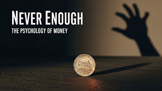 Famous The Psychology of Money: Why 'Never Enough' Destroys True Wealth Profile