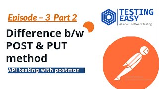 Difference b/w POST &amp; PUT method in postman #postman #api #apitesting #testing #youtube #shorts