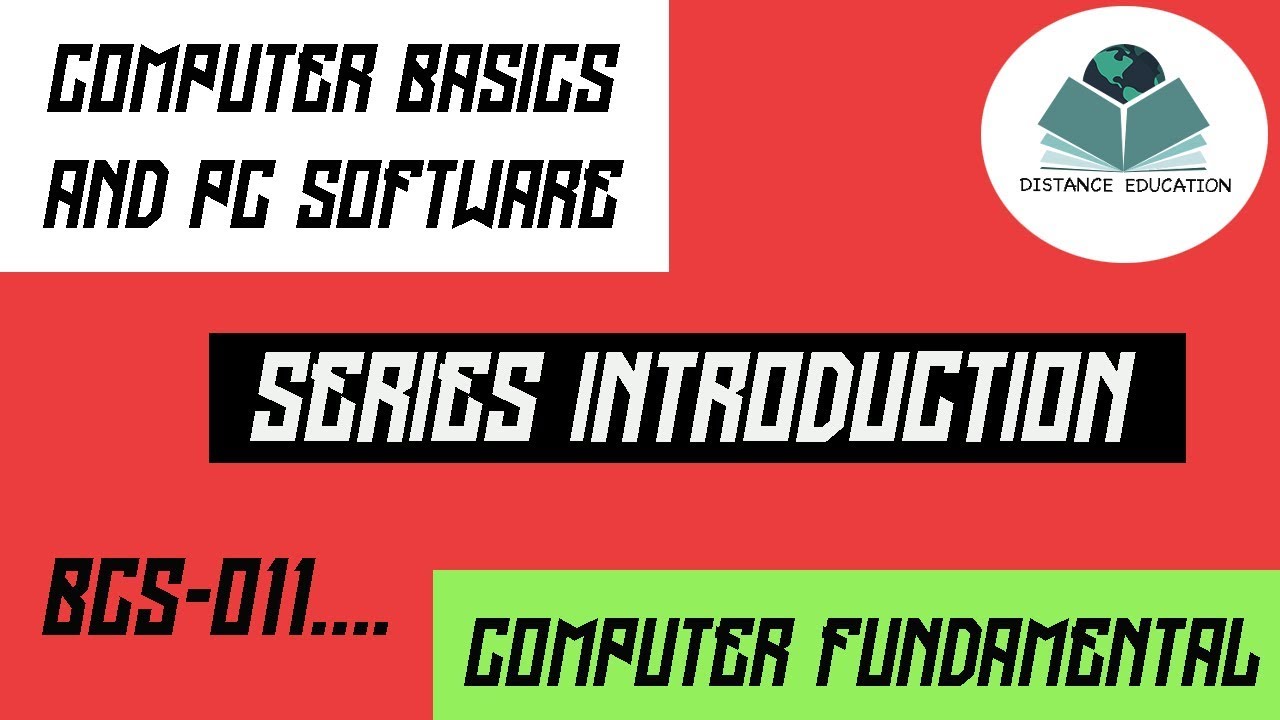 bsc-011, computer fundamental, computer basics & pc software - YouTube