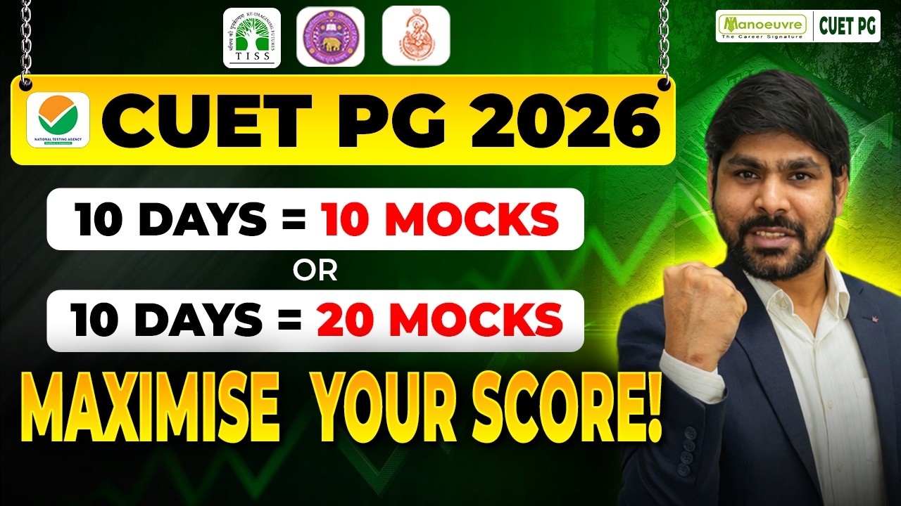 Last 10days CUET PG 2026 - Mock Strategy | How To Maximize Score in ...