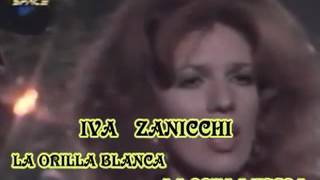 Iva Zanicchi - La orilla blanca la orilla negra (La riva bianca la riva nera) Resimi