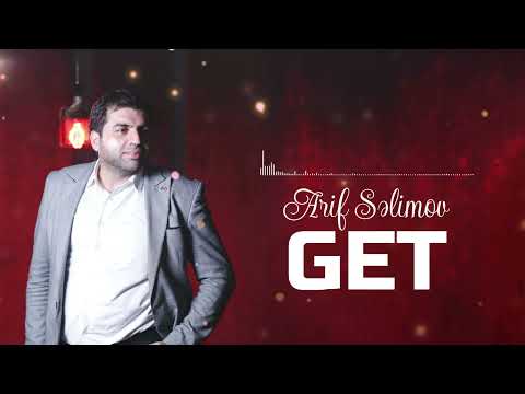 Arif Səlimov -  Get (Official Audio Clip)