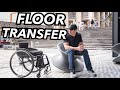 FLOOR TRANSFER | How to TRANSFER from the FLOOR to your WHEELCHAIR for SPINAL CORD INJURY PARAPLEGIC