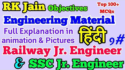 R.K Jain || Engineering Materials MCQs || Material Science || Part 9