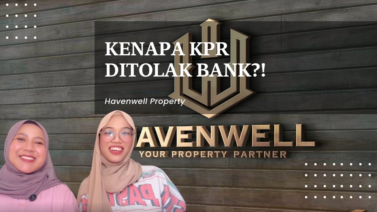 PODCARY - Kenapa KPR Bisa ditolak Bank?