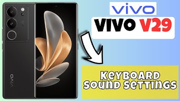 Keyboard Sound Settings VIVO V29 || How to set Keyboard sound options || How to use keyboard options
