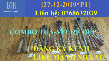 [27-12-2019✦P1] [CÒN LẠI: 2] TUA-VÍT CÁN GỖ NHẬT+CẦN SIẾT | DIY Tools Huỳnh (DTH)
