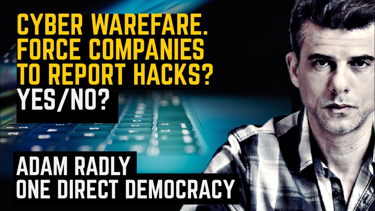 Cyber warfare. Force Companies To Report Cyber Incidents?