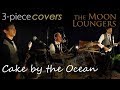 Cake By the Ocean - DNCE - Cover by Bristol Wedding Band the Moon Loungers