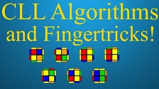 Full CLL Algorithms and Fingertricks!