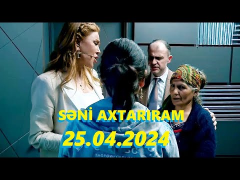 Səni axtarıram 25.04.2024 Tam veriliş / Seni axtariram 25.04.2024 Tam verilish