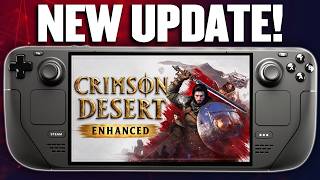 Crimson Desert Got An ENHANCED UPDATE For The Steam Deck! Is It Now PLAYABLE?