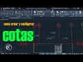 COMO CREAR COTAS O ESTILOS DE COTAS (AUTOCAD)