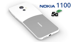 Nokia 1100 5G Trailer, Price, First Look, Dual Camera, Release Date, Specs, Official Video, Leaks