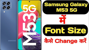 How to change font size in Samsung Galaxy M53 5G || Samsung Galaxy M53 5G font size