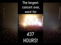 Longest and Shortest concerts ever (bonus)